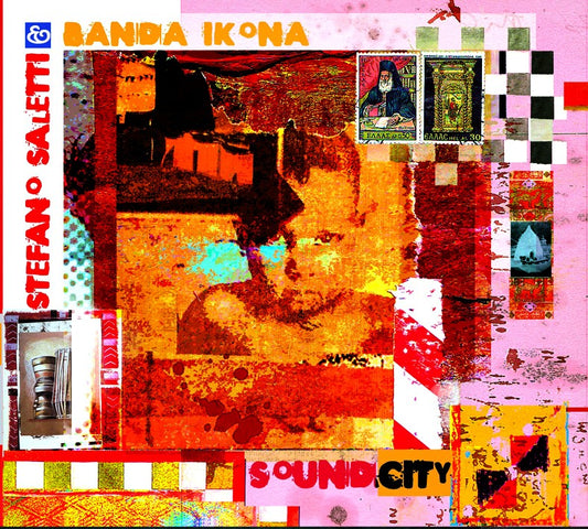 Pochette de : SOUNDCITY - STEFANO SALETTI / BANDA IKONA (CD)