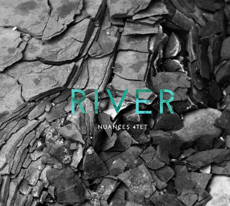 Pochette de :  RIVER  - NUANCES QUARTET (CD)