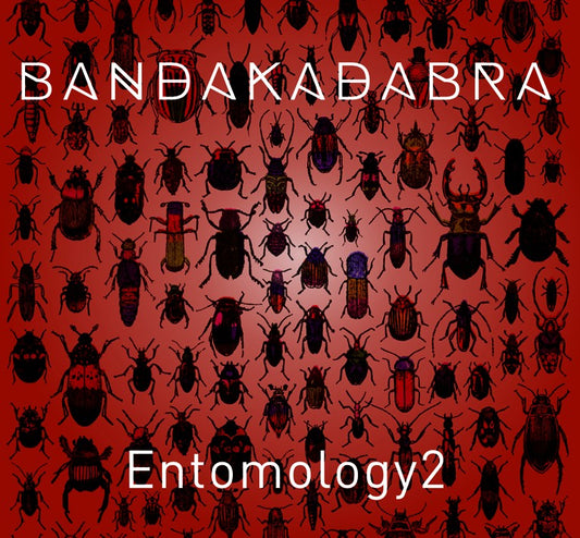 Pochette de :  ENTOMOLOGY 2  - BANDAKADABRA (CD)