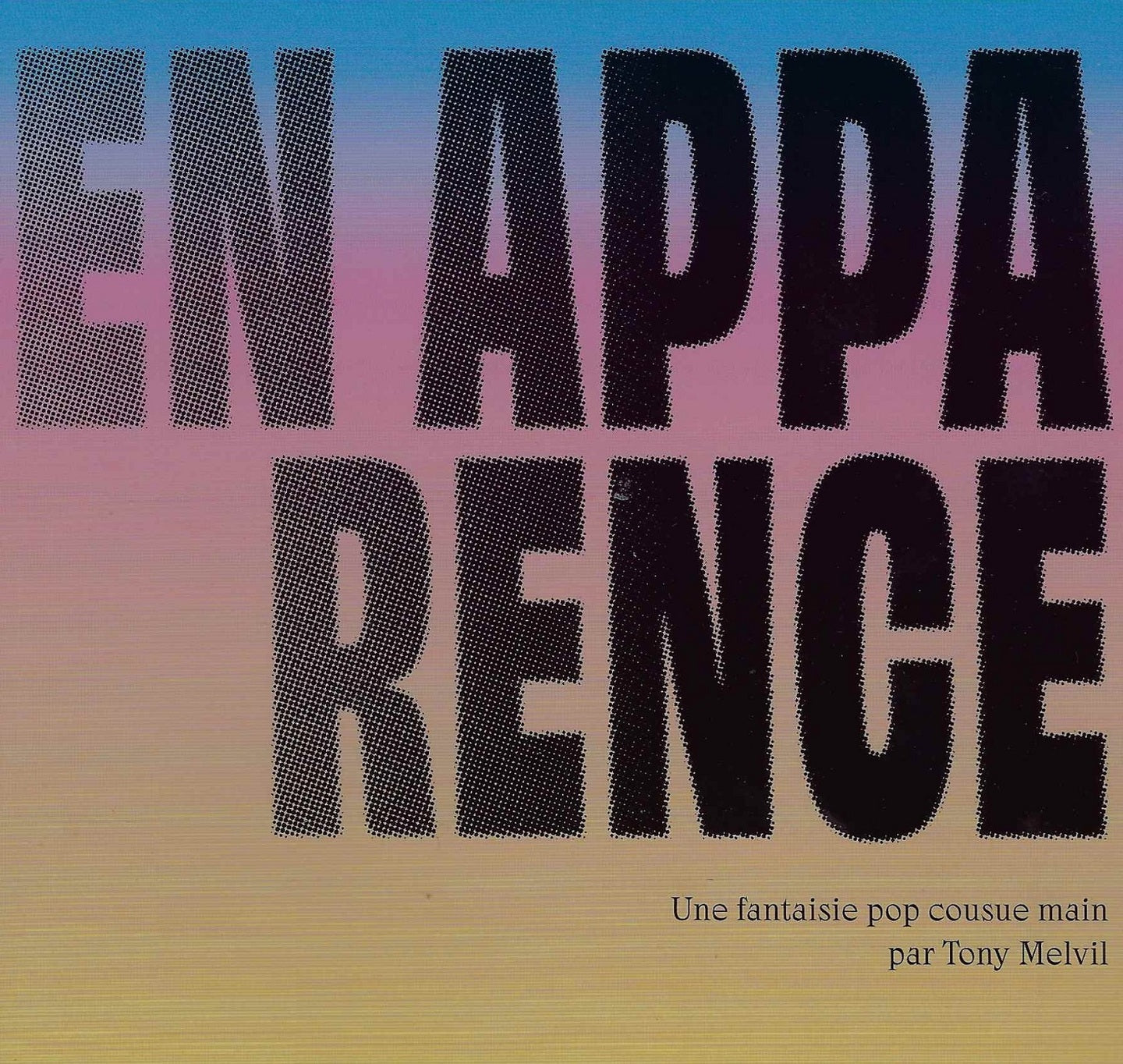 Pochette de : EN APPARENCE - TONY MELVIL (CD)