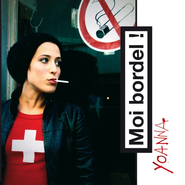 Pochette de : MOI BORDEL ! - YOANNA (CD)