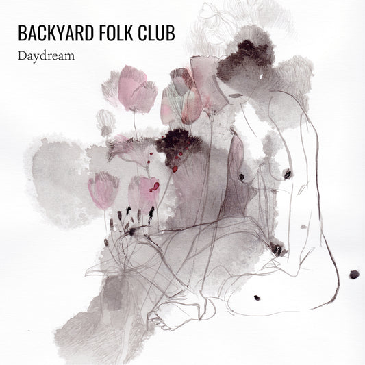 Pochette de : DAYDREAM - BACKYARD FOLK CLUB (VINYLE 33T)