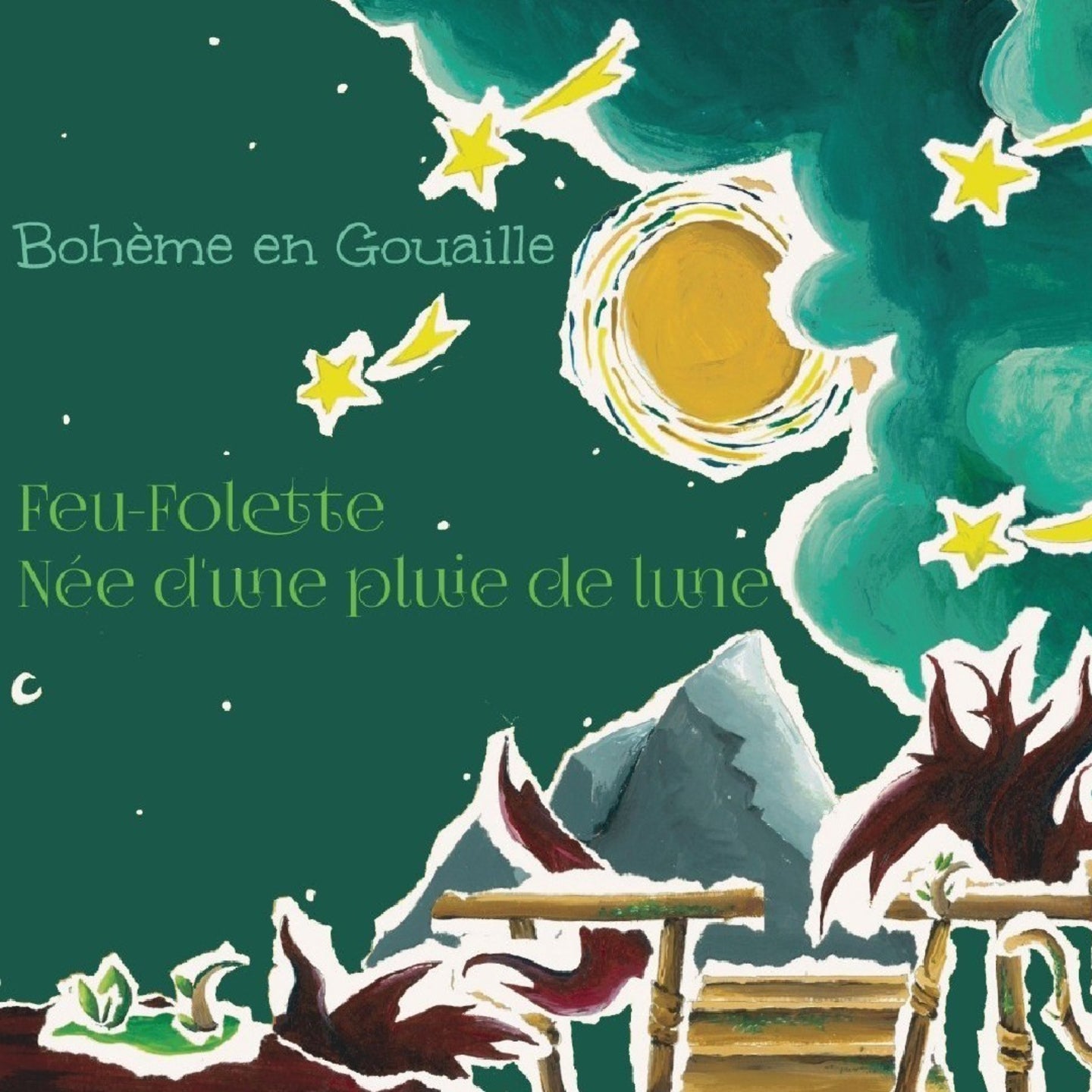 Pochette de : FEU-FOLETTE, NÉE D'UNE PLUIE DE LUNE - BOHÈME EN GOUAILLE (CD)