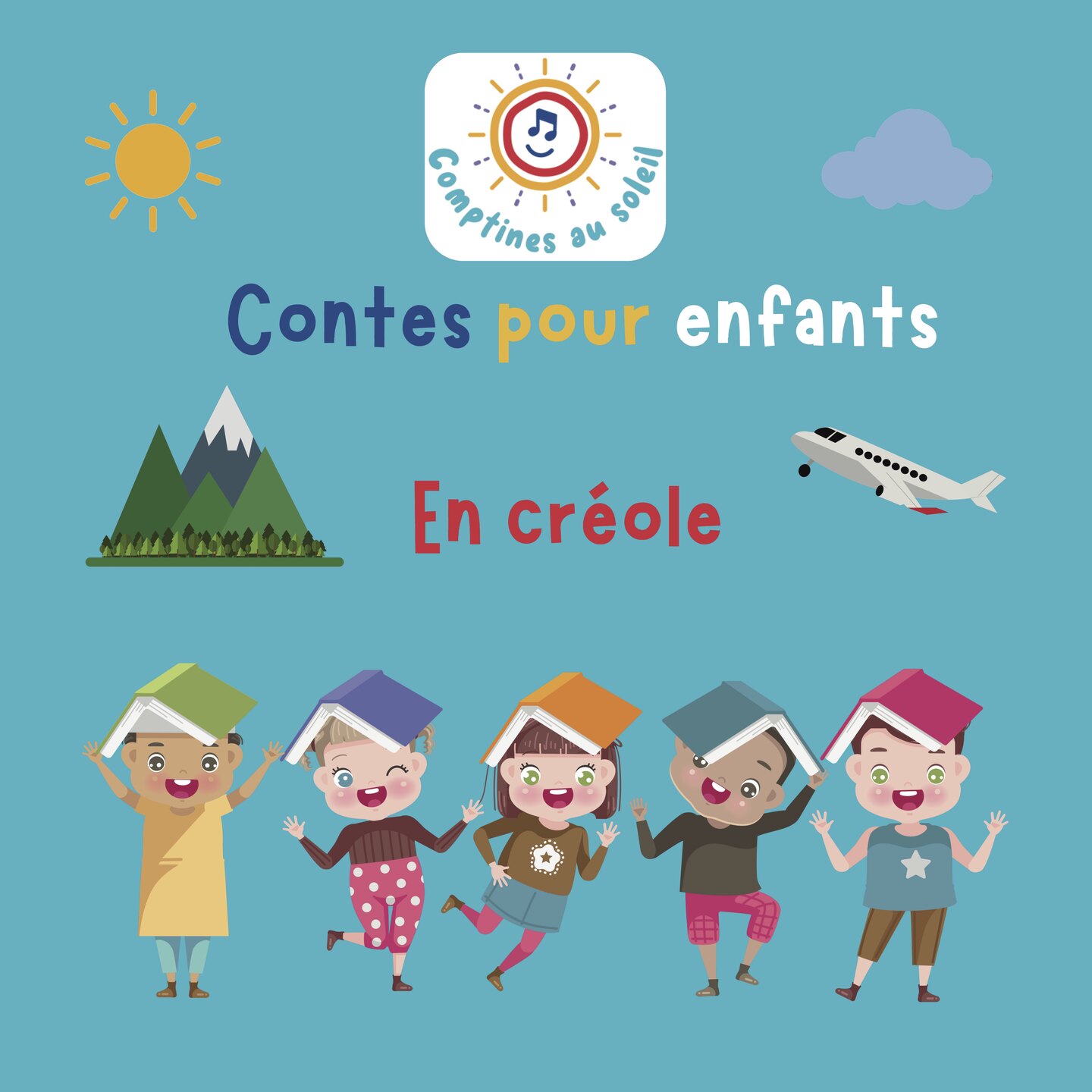 Pochette de : CONTES POUR ENFANTS EN CRÉOLE - COMPTINES AU SOLEIL (CD)