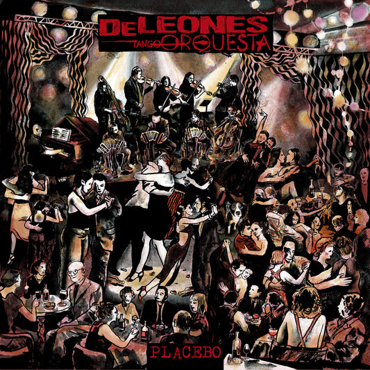 Pochette de : PLACEBO - DELEONES TANGO ORQUESTA (CD)