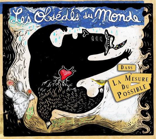 Pochette de : DANS LA MESURE DU POSSIBLE - LES OBSÉDÉS DU MONDE (CD)