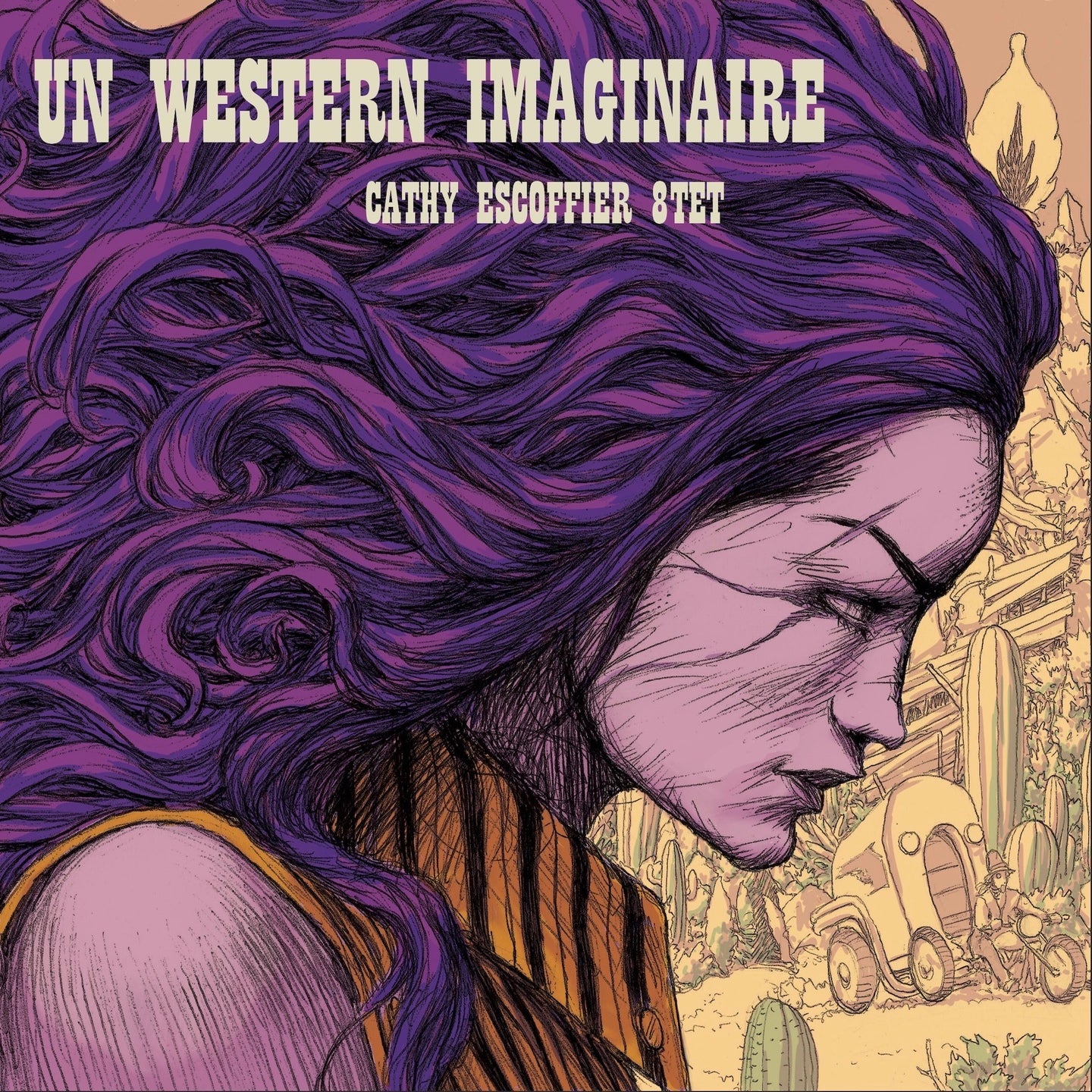 Pochette de : UN WESTERN IMAGINAIRE - CATHY ESCOFFIER 8TET (CD)