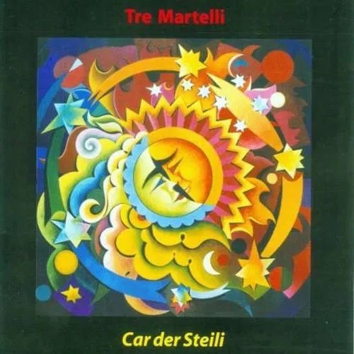 Pochette de :  CAR DER STEILI  - TRE MARTELLI (CD)