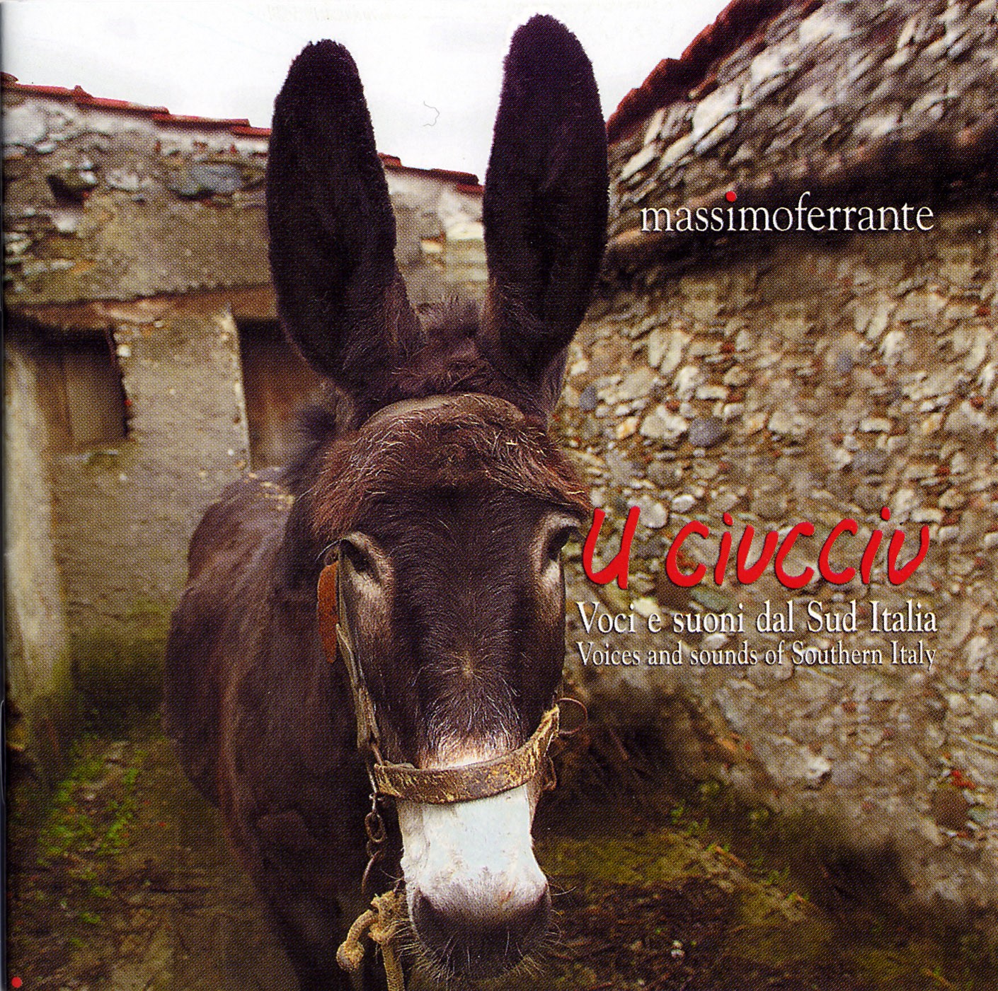 Pochette de :  U CIUCCIU  - MASSIMO FERRANTE (CD)