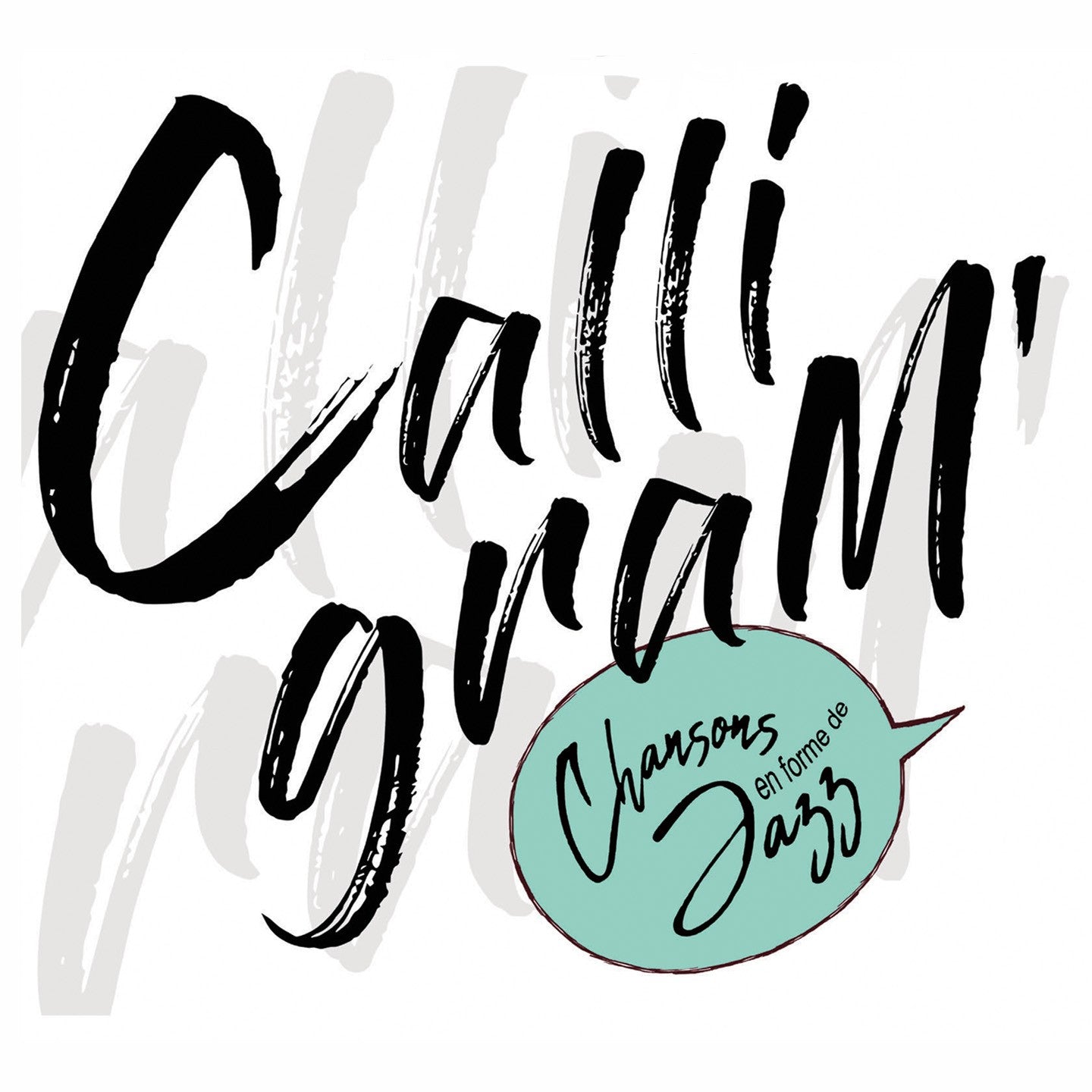 Pochette de : CALLIGRAM' - CHANSONS EN FORME DE JAZZ - CALLIGRAM' (CD)