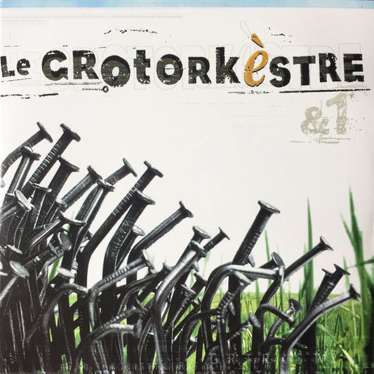 Pochette de : &1 - LE GROTORKESTRE (CD)