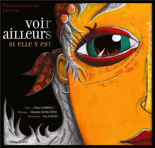 Pochette de : VOIR AILLEURS SI ELLE Y EST (LIVRE-CD) - CHLOÉ GABRIELLI (LIVRE CD)
