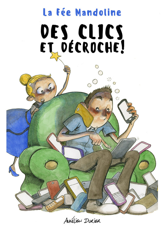 Pochette de : DES CLICS ET DÉCROCHE ! - FÉE MANDOLINE (LA) (LIVRE CD)