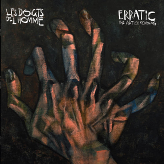 Pochette de : ERRATIC, THE ART OF ROAMING - LES DOIGTS DE L'HOMME (DOUBLE VINYLE 33T)