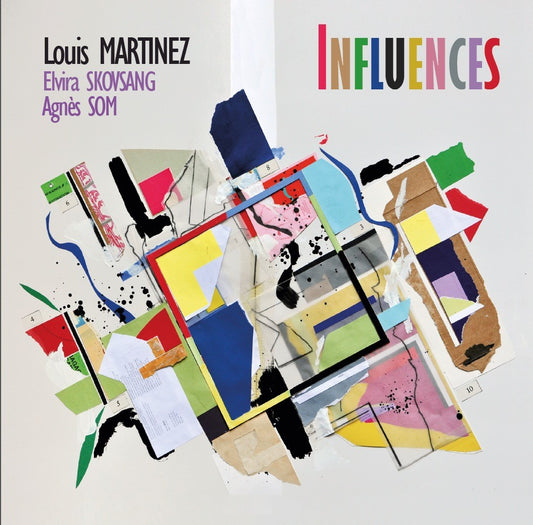 Pochette de : INFLUENCES - LOUIS MARTINEZ, THOMAS DOMÉNÉ (VINYLE 33T)