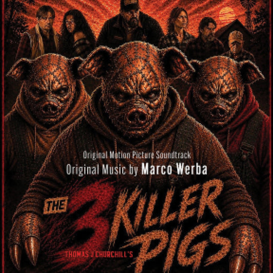 Pochette de : THE 3 KILLER PIGS (ORIGINAL MOTION PICTURE SOUNDTRACK) - MARCO WERBA (CD)