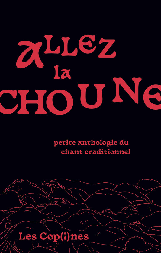 Pochette de : ALLEZ LA CHOUNE - LES COP(I)NES (LIVRE CD)