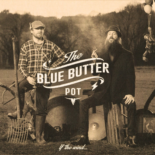 Pochette de : IF THE WIND - THE BLUE BUTTER POT (CD)