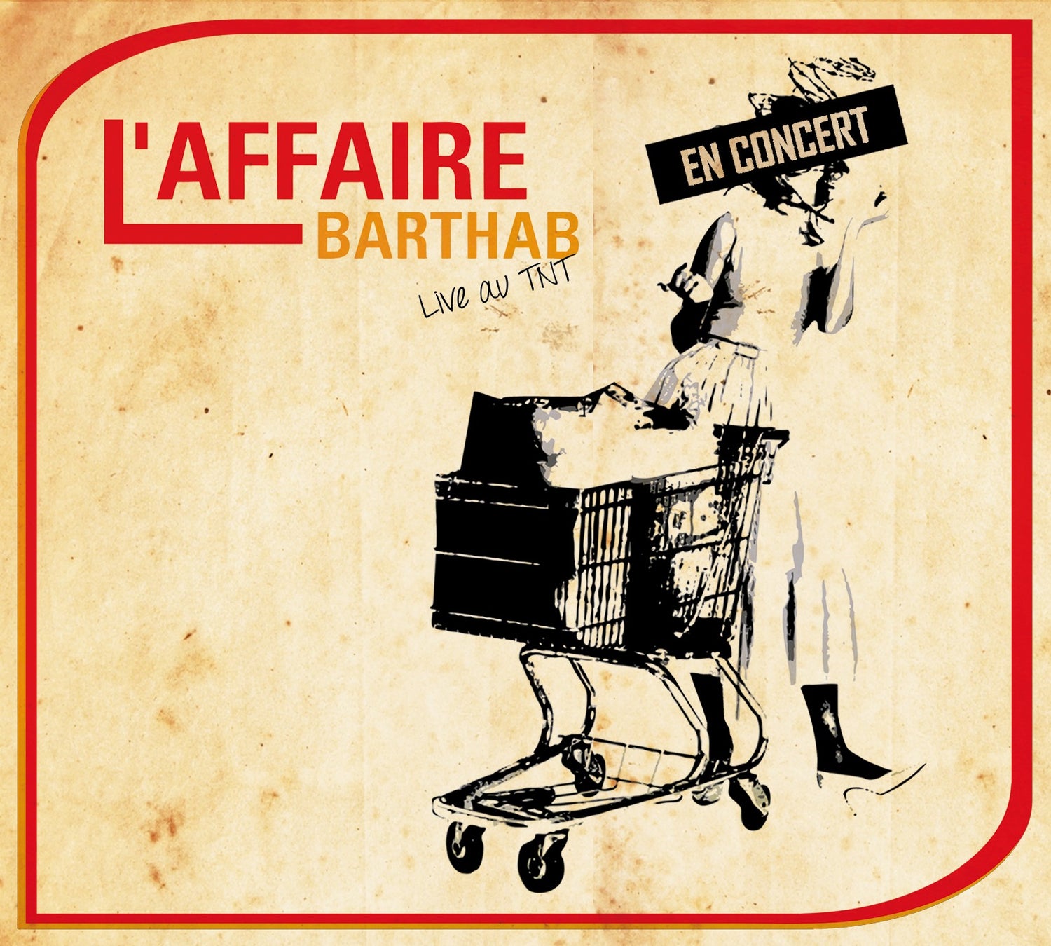 Pochette de : LIVE AU TNT - AFFAIRE BARTHAB (CD)