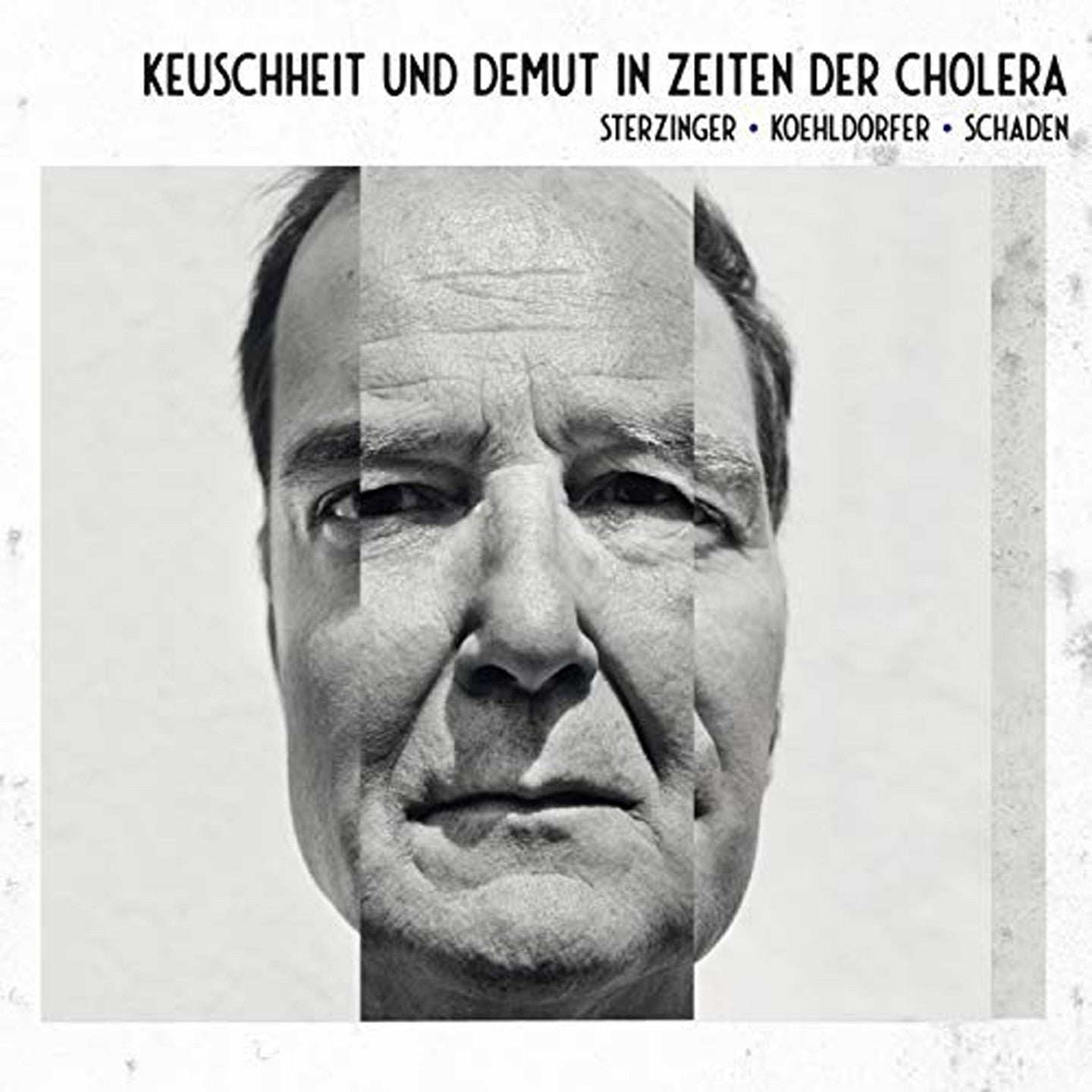 Pochette de : KEUSCHHEIT & DEMUT IN ZEITEN DER CHOLERA - STERZINGER STEFAN (CD)
