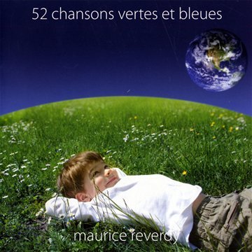 Pochette de : 52 CHANSONS VERTES ET BLEUS - MAURICE REVERDY (DOUBLE CD)