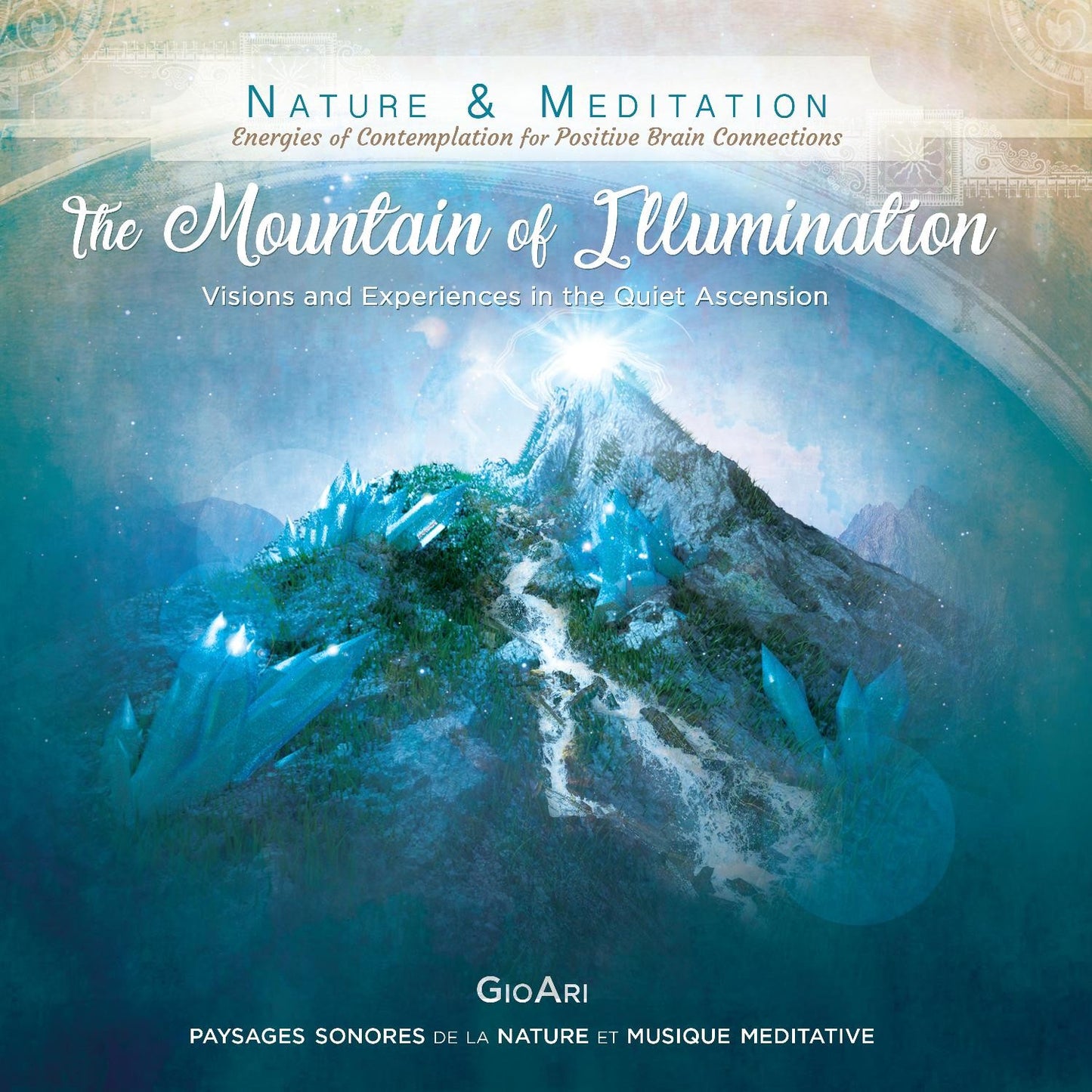 Pochette de : MOUNTAIN OF ILLUMINATION - GIOARI (CD)
