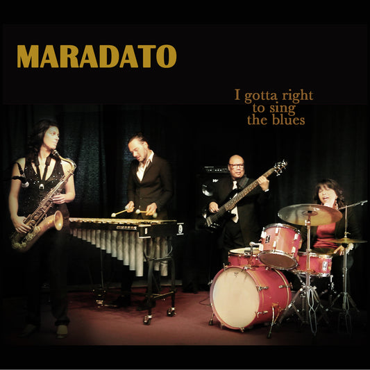 Pochette de : I GOTTA RIGHT TO SING THE BLUES - MARADATO (CD)