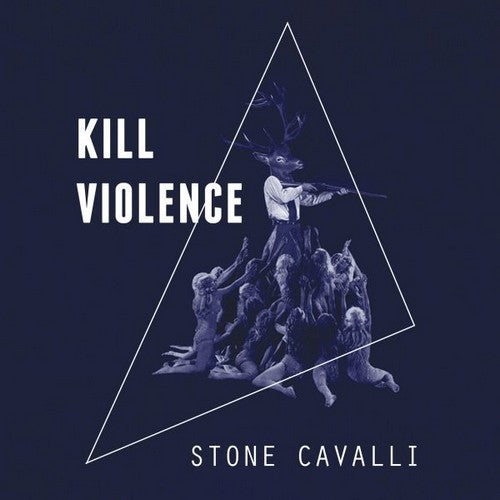 Pochette de : KILL VIOLENCE - STONE CAVALLI (33T)