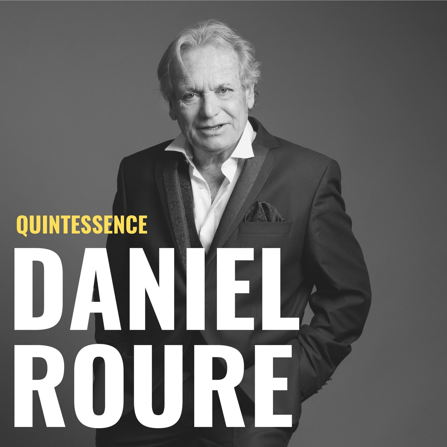 Pochette de : QUINTESSENCE - DANIEL ROURE (CD)