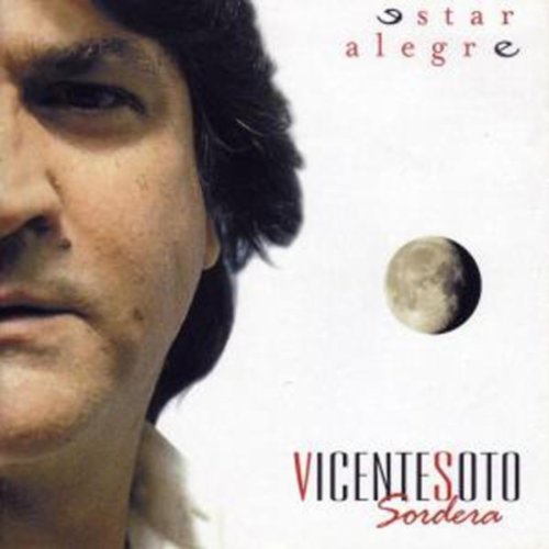 Pochette de : ESTAR ALEGRE - VICENTE SOTO SORDERA (CD)