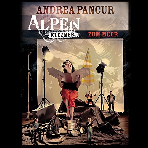 Pochette de : ALPEN KLEZMER - ZUM MEER - ANDREA PANCUR (CD)
