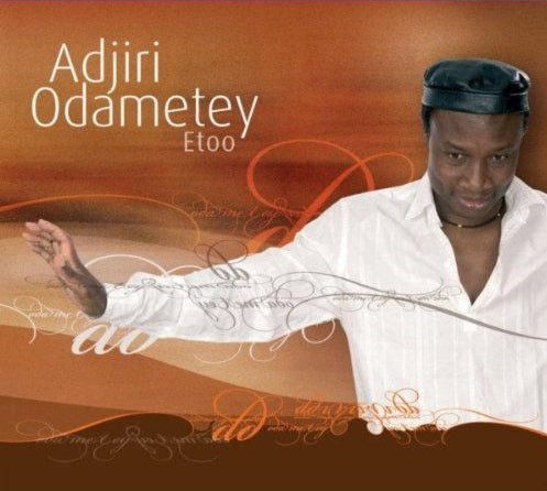 Pochette de : ETOO - ADJIRI ODAMETEY (CD)