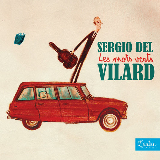 Pochette de : LES MOTS VERTS - SERGIO DEL VILARD (CD)