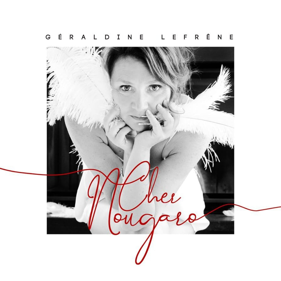 Pochette de : CHER NOUGARO - GERALDINE LEFRENE (CD)