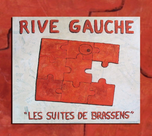 Pochette de : LES SUITES DE BRASSENS - RIVE GAUCHE (CD)