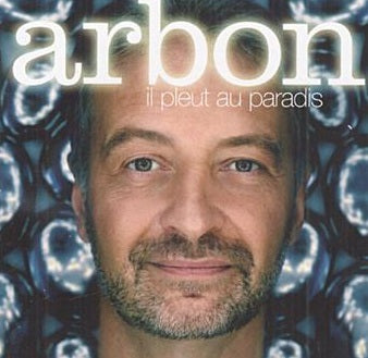 Pochette de : IL PLEUT AU PARADIS - ARBON (CD)