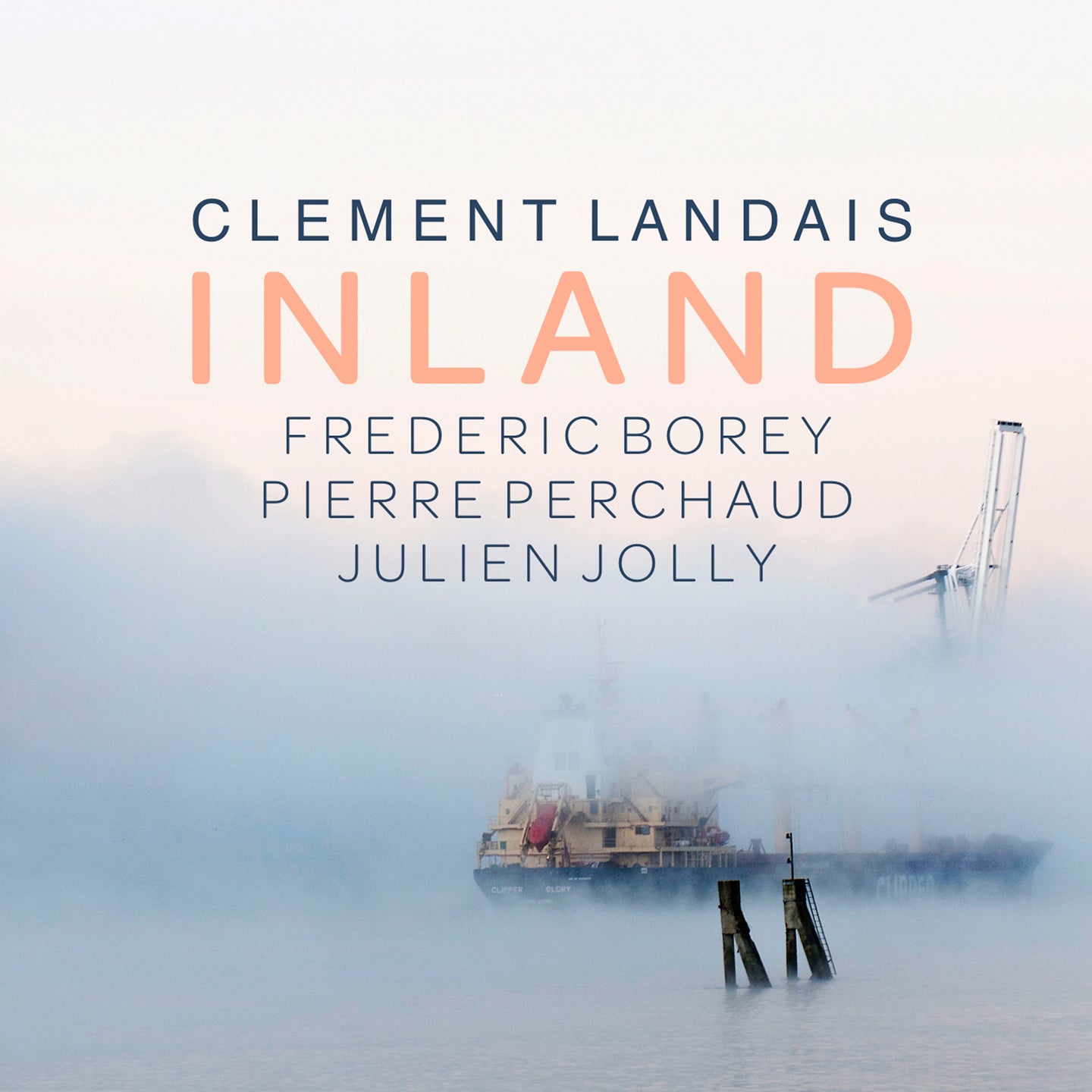 Pochette de : INLAND (FEAT. FRÉDÉRIC BOREY, PIERRE PERCHAUD & JULIEN JOLLY) - CLEMENT LANDAIS (CD)