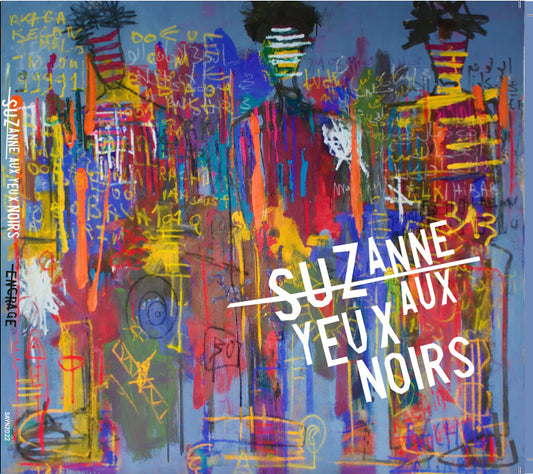 Pochette de : ENCRAGE - SUZANNE AUX YEUX NOIRS (CD)