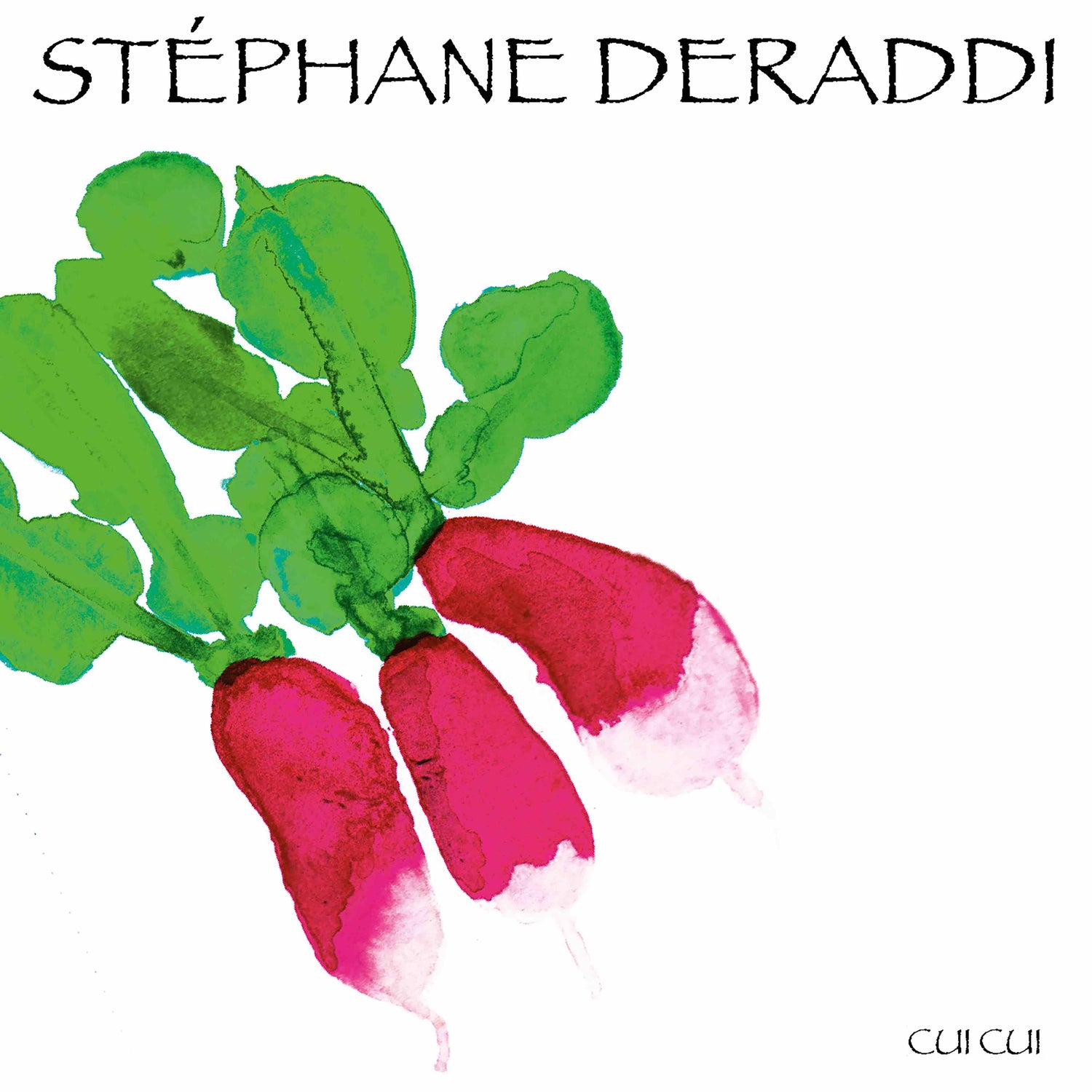 Pochette de : CUI CUI - STEPHANE DERADDI (CD)