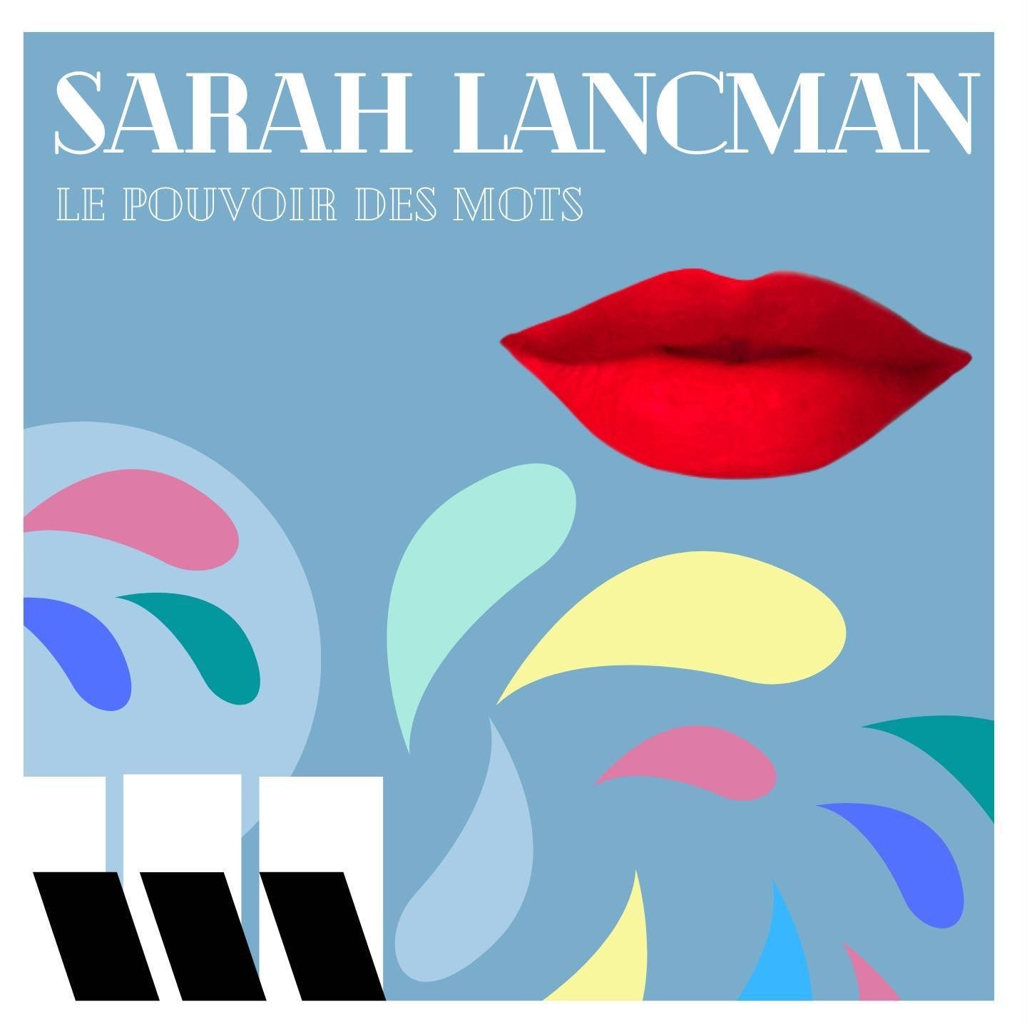 Pochette de : LE POUVOIR DES MOTS - SARAH LANCMAN (CD)