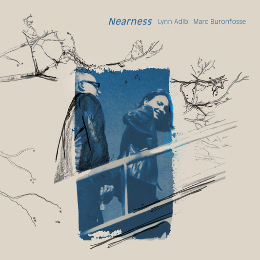 Pochette de : NEARNESS - LYNN ADIB - MARC BURONFOSSE (DOUBLE VINYLE 33T)