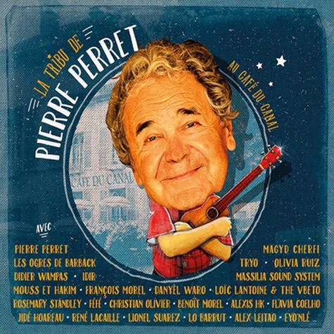 Pochette de : AU CAFÉ DU CANAL - TRIBU DE PIERRE PERRET (CD)
