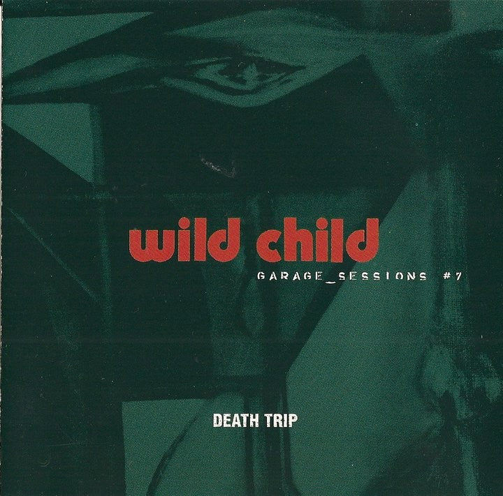 Pochette de : DEATH TRIP - WILD CHILD (CD)
