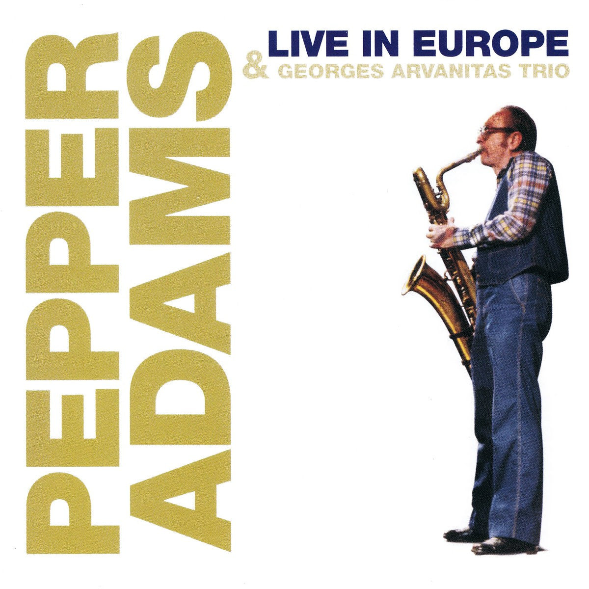 Pochette de : LIVE IN EUROPE - PEPPER ADAMS QUARTET (CD)