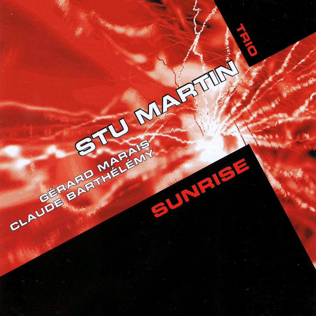 Pochette de : SUNRISE - STU MARTIN TRIO (CD)