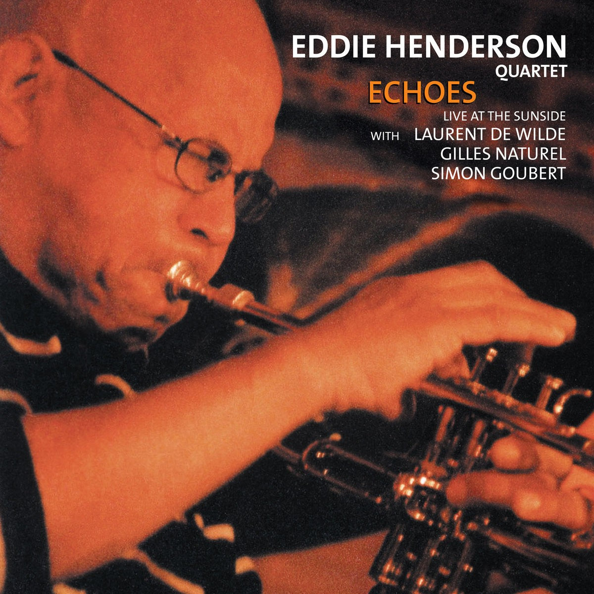 Pochette de : ECHOES - EDDIE HENDERSON QUARTET (CD)