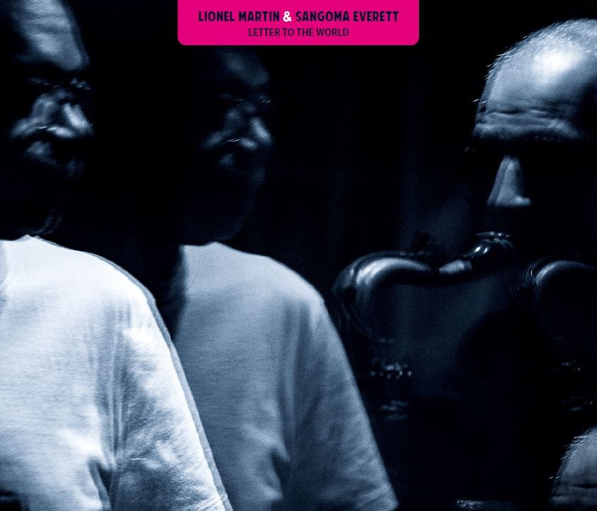 Pochette de : LETTER TO THE WORLD - LIONEL MARTIN & SANGOMA EVERETT (33T)