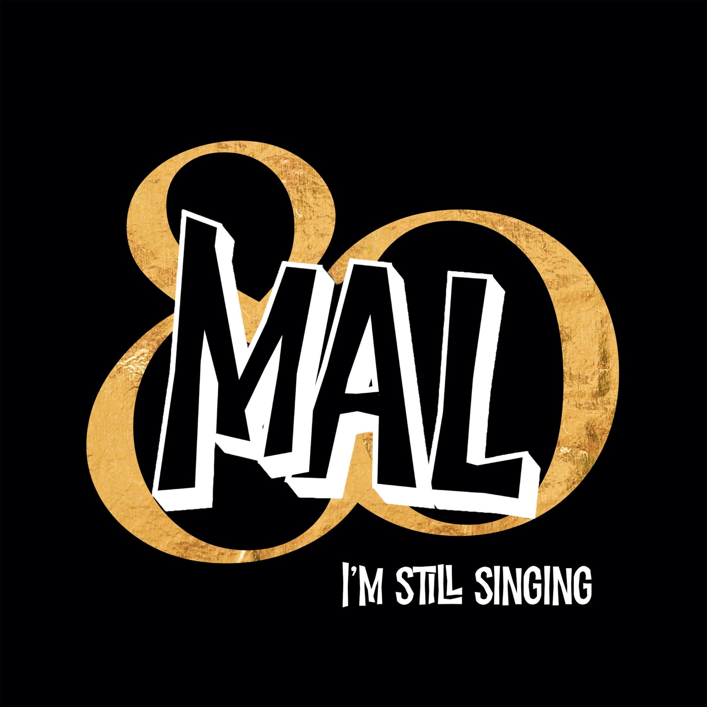 Pochette de : I'M STILL SINGING - MAL (33T)