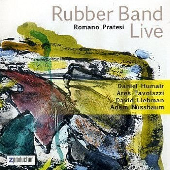 Pochette de : RUBBER BAND LIVE - ROMANO PRATESI RUBBER BAND (CD)