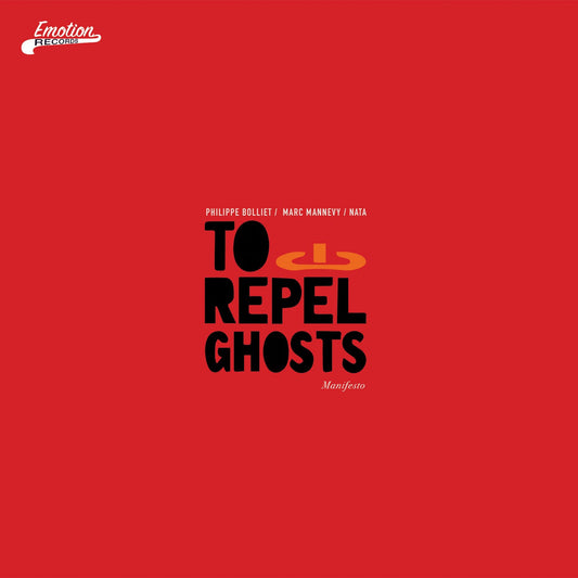 Pochette de : MANIFESTO - TO REPEL GHOSTS (33T)